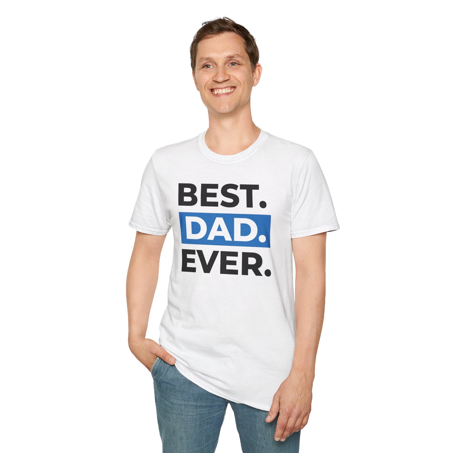 Best Dad Ever T-Shirt