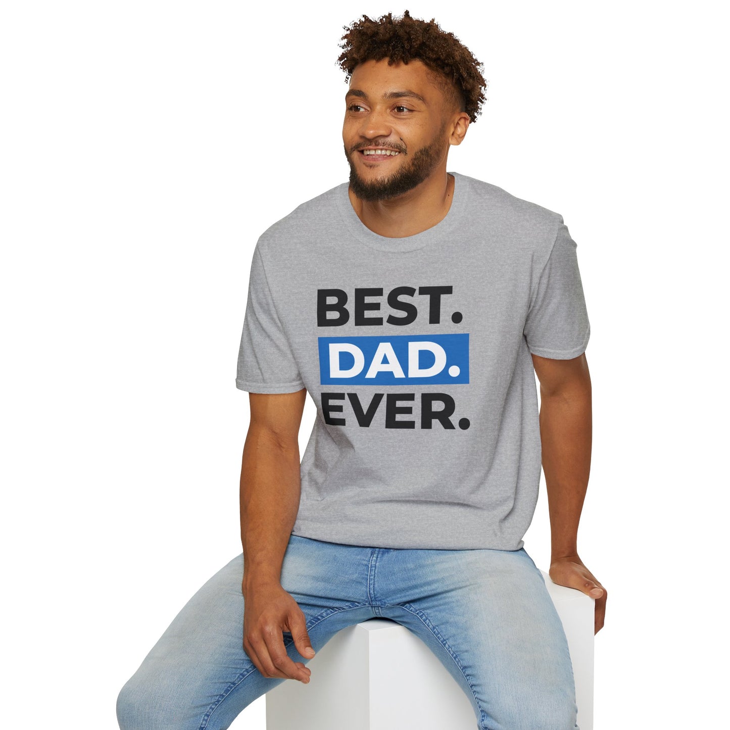 Best Dad Ever T-Shirt