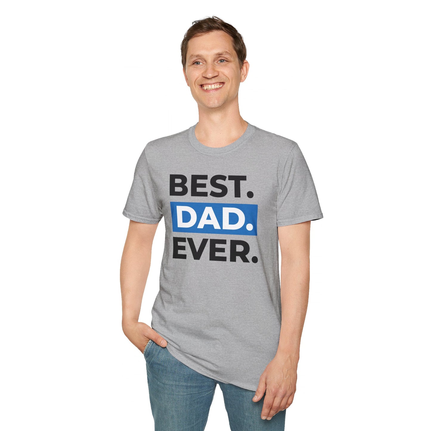 Best Dad Ever T-Shirt